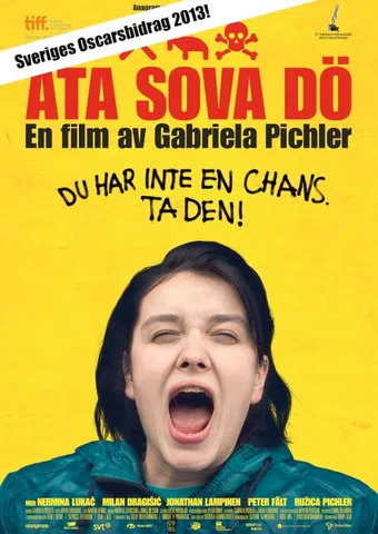 äta sova dö 2012 poster