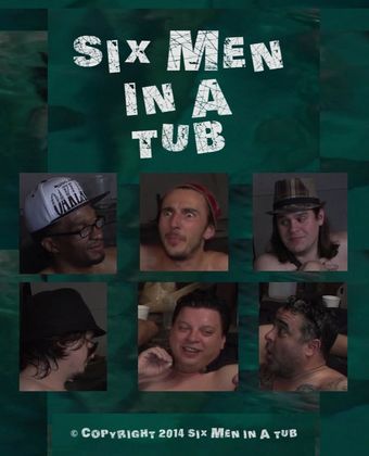 six men in a tub 2014 poster