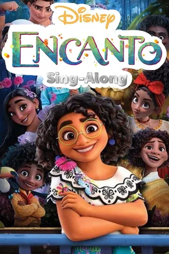 encanto sing-along 2022 poster