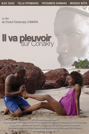 il va pleuvoir sur conakry 2007 poster