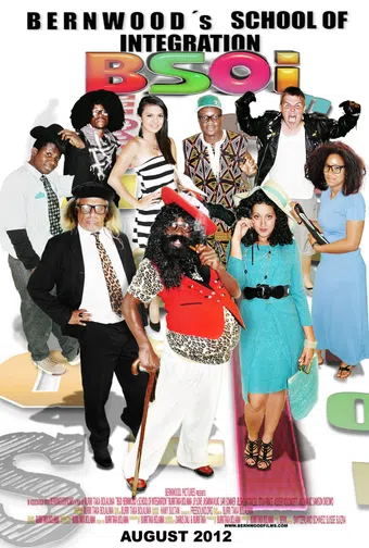 bernwood's school of integration (b.s.o.i.) 2013 poster