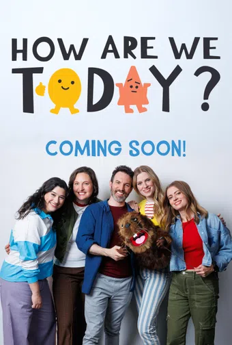 how are we today? poster