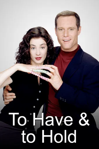 to have & to hold 1998 poster