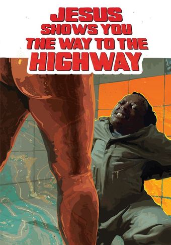 jesus shows you the way to the highway 2019 poster