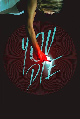 you die: get the app, then die 2018 poster