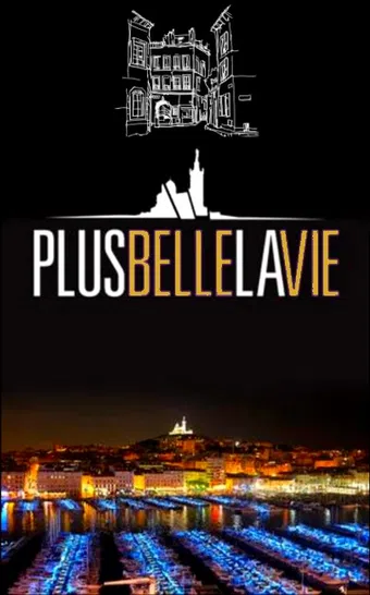 plus belle la vie 2004 poster