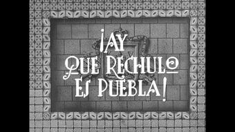 ¡ay qué rechula es puebla! 1946 poster