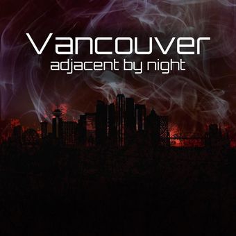 vancouver (adjacent) by night 2020 poster