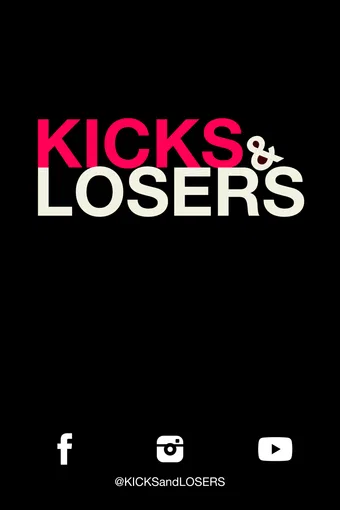 kicks & losers 2019 poster