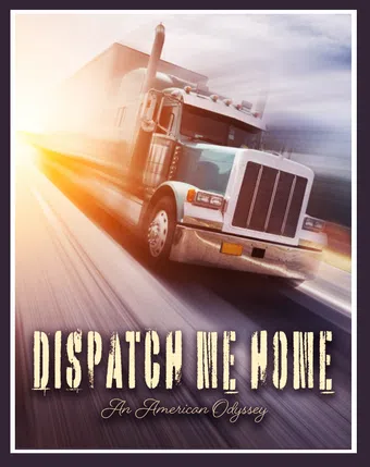 dispatch me home poster