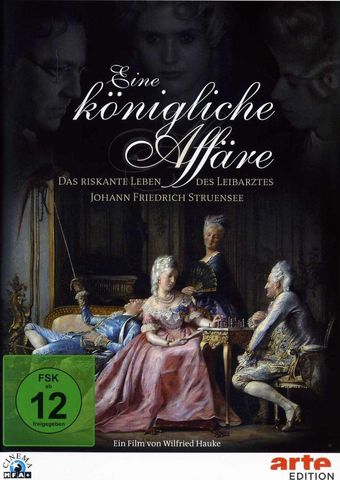 eine königliche affäre - das riskante leben des leibarztes johann friedrich struensee 2012 poster