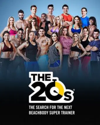 the 20s: the search for the next beachbody super trainer 2016 poster