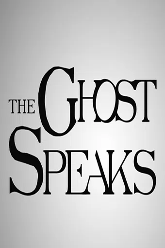 the ghost speaks 2013 poster