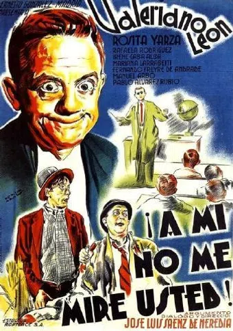 ¡a mí no me mire usted! 1941 poster