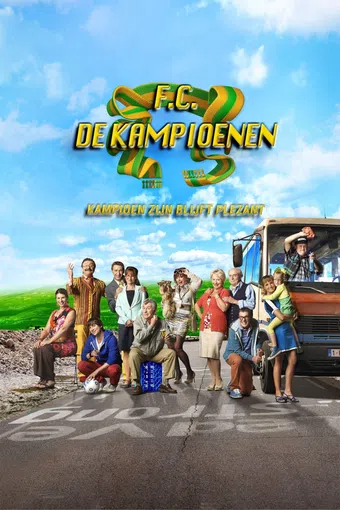 f.c. de kampioenen: kampioen zijn blijft plezant 2013 poster