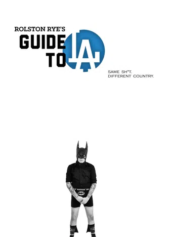 rolston rye's guide to la 2014 poster