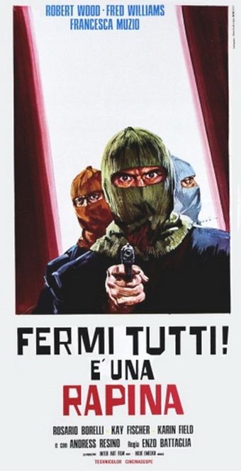 fermi tutti! è una rapina 1975 poster