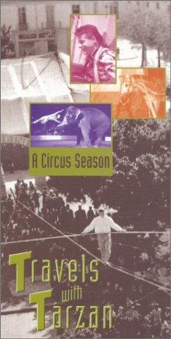 a circus season: travels with tarzan 1999 poster