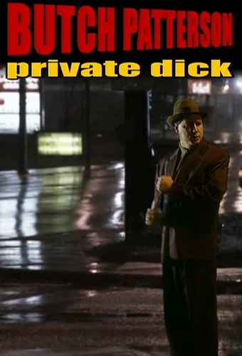 butch patterson: private dick 1999 poster