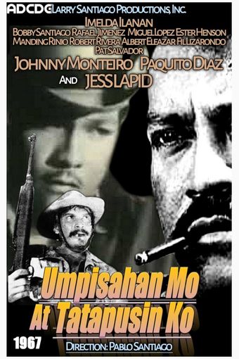 umpisahan mo... at tatapusin ko! 1967 poster