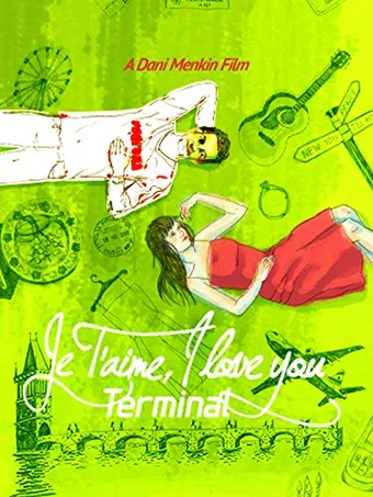 je t'aime, i love you terminal 2010 poster