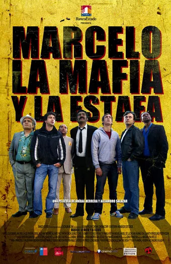 marcelo, la mafia y la estafa 2011 poster