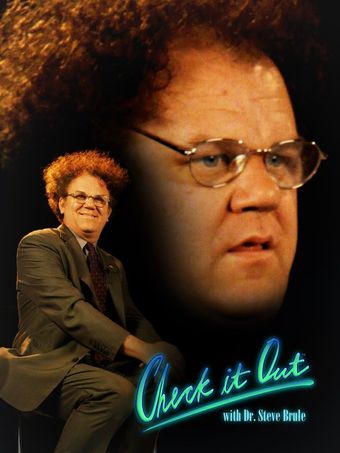 check it out! with dr. steve brule 2010 poster