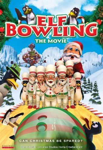 elf bowling the movie: the great north pole elf strike 2006 poster