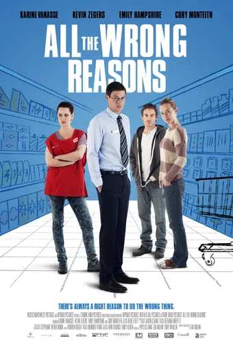 all the wrong reasons 2013 poster