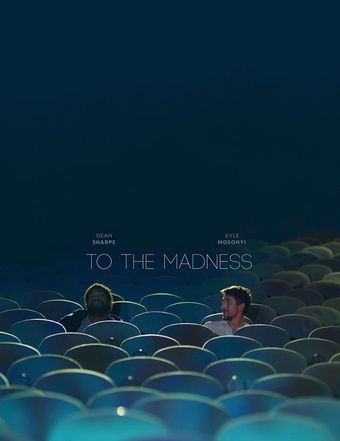 to the madness 2019 poster