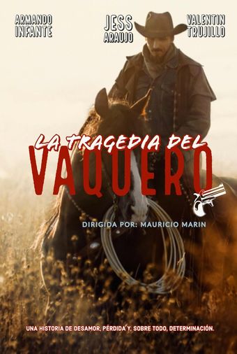 la tragedia del vaquero 2010 poster