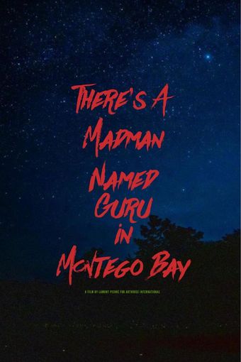 there's a madman named guru in montego bay poster