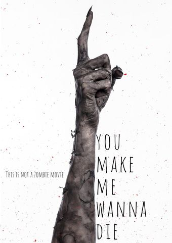 you make me wanna die poster