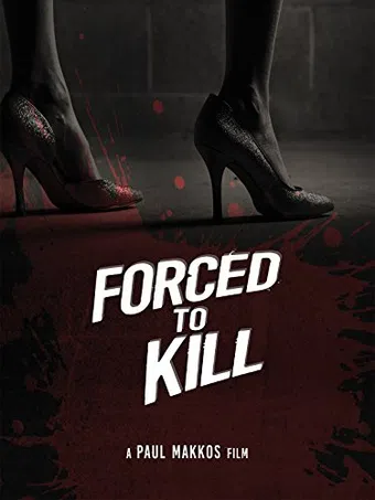 forced to kill 2016 poster