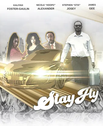 stay fly 2022 poster