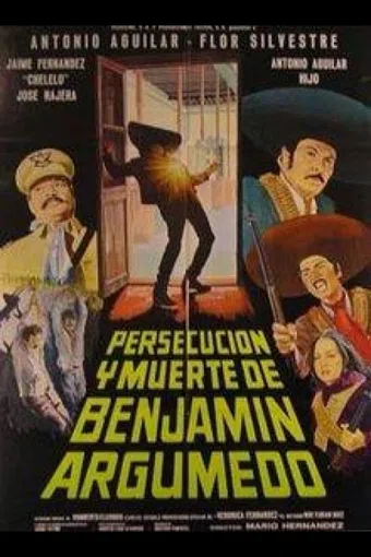 persecución y muerte de benjamín argumedo 1980 poster