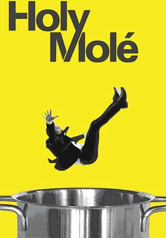 holy molé poster