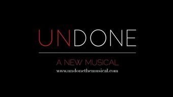 undone: a new musical 2012 poster