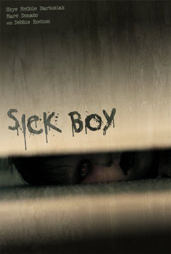 sick boy 2012 poster