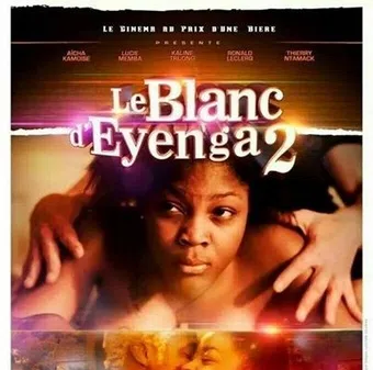 le blanc d'eyenga 2 2014 poster