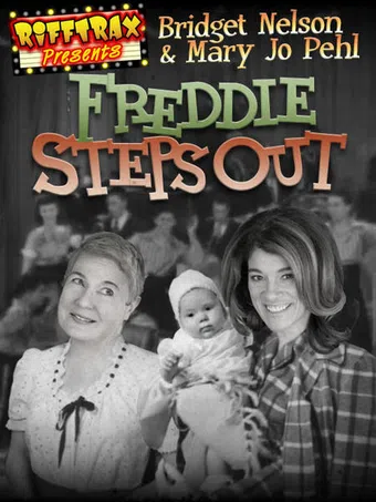 rifftrax presents: freddie steps out 2018 poster