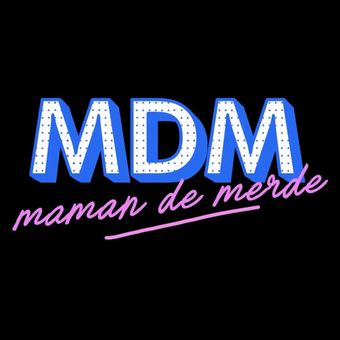 mdm - maman de merde 2015 poster