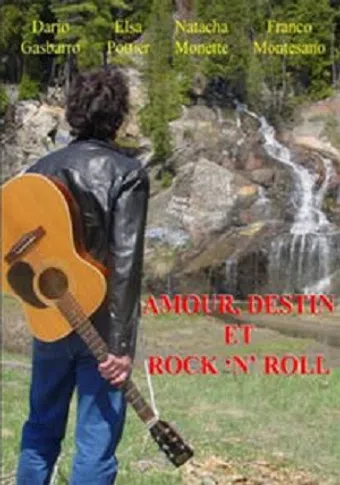 amour, destin et rock 'n' roll 2008 poster