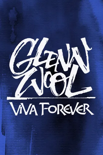 glenn wool: viva forever 2020 poster