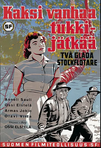 kaksi vanhaa tukkijätkää 1954 poster