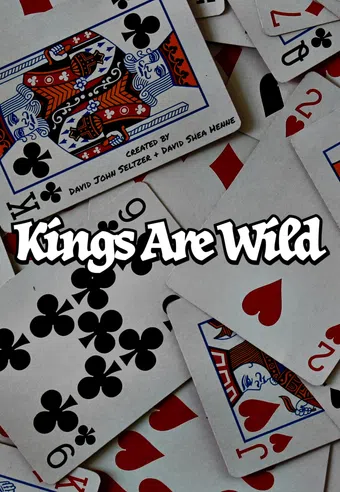 kings are wild 2019 poster