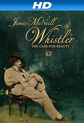 james mcneill whistler and the case for beauty 2014 poster