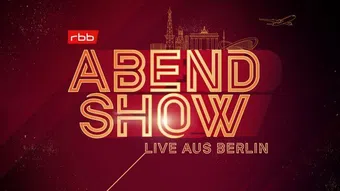 abendshow: live aus berlin 2017 poster