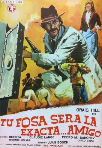 tu fosa será la exacta... amigo 1972 poster