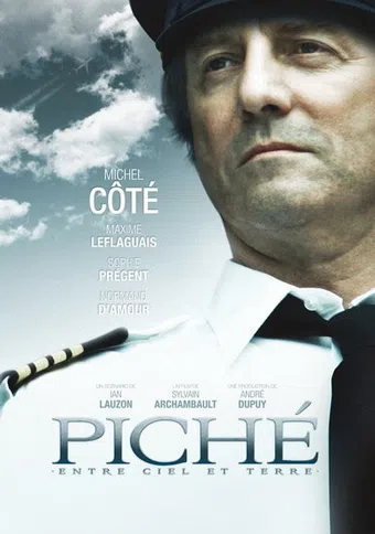 piché: entre ciel et terre 2010 poster